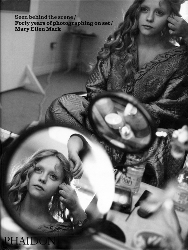 Mary Ellen Mark - Books - SEEN BEHIND THE SCENE